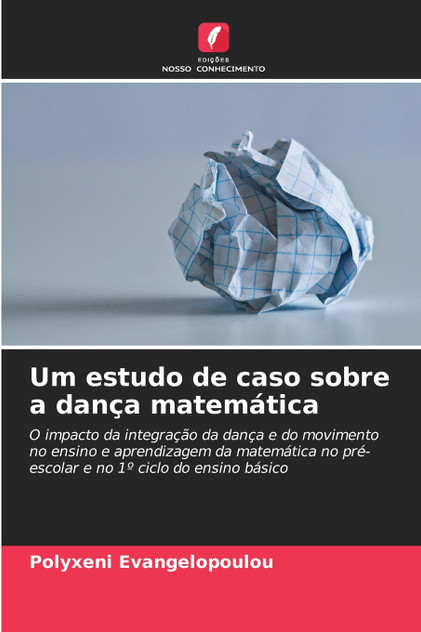 Um estudo de caso sobre a dança matemática Um estudo de caso sobre a dança matemática