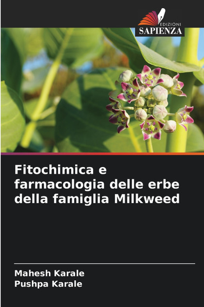 Fitochimica e farmacologia delle erbe della famiglia Milkweed