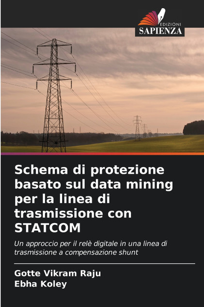 Schema di protezione basato sul data mining per la linea di trasmissione con STATCOM