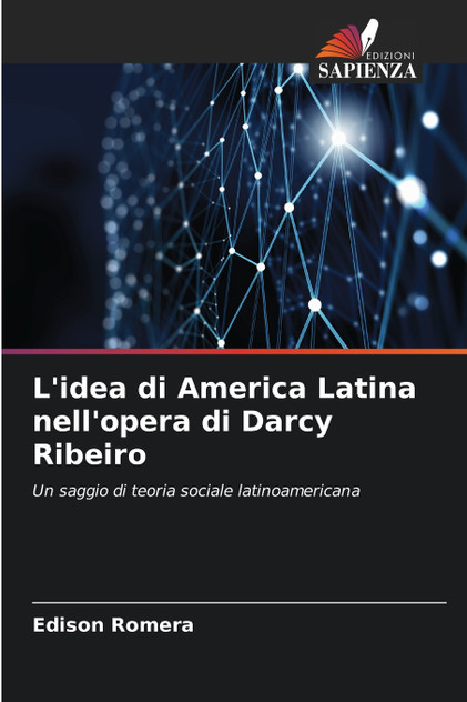L'idea di America Latina nell'opera di Darcy Ribeiro