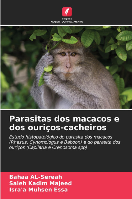Parasitas dos macacos e dos ouriços-cacheiros