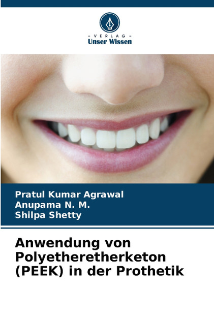Anwendung von Polyetheretherketon (PEEK) in der Prothetik Anwendung von Polyetheretherketon (PEEK) in der Prothetik