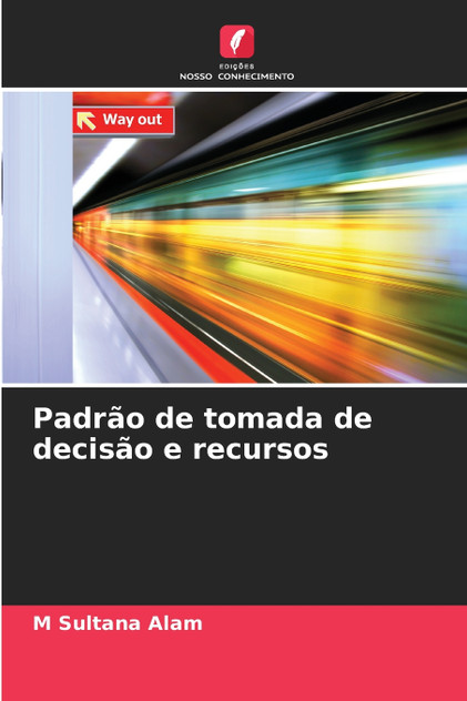 Padrão de tomada de decisão e recursos Padrão de tomada de decisão e recursos