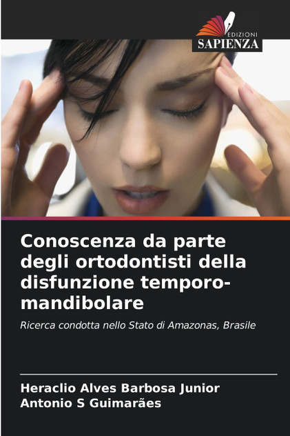 Conoscenza da parte degli ortodontisti della disfunzione temporo-mandibolare Conoscenza da parte degli ortodontisti della disfunzione temporo-mandibolare