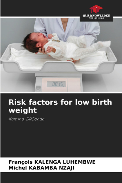 Risk factors for low birth weight