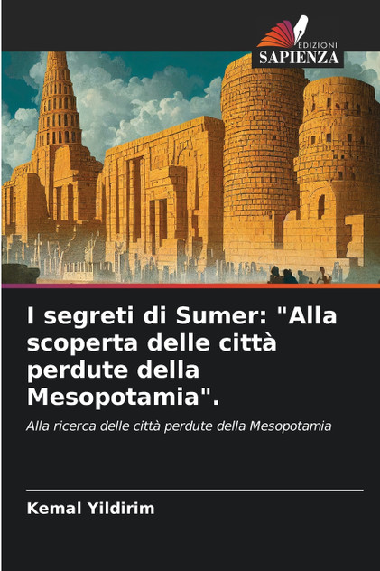 I segreti di Sumer I segreti di Sumer