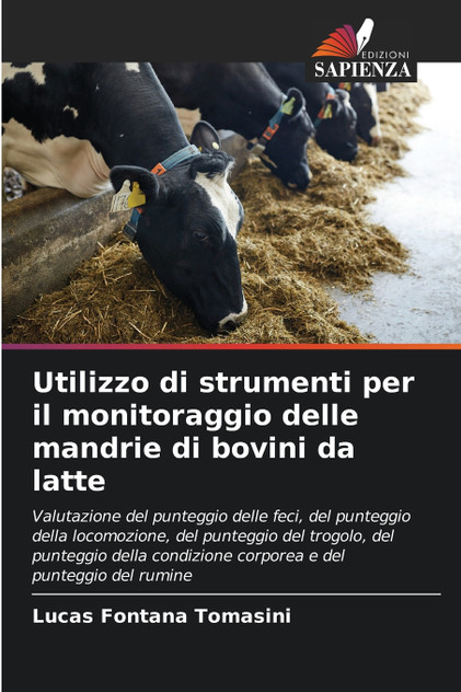 Utilizzo di strumenti per il monitoraggio delle mandrie di bovini da latte Utilizzo di strumenti per il monitoraggio delle mandrie di bovini da latte