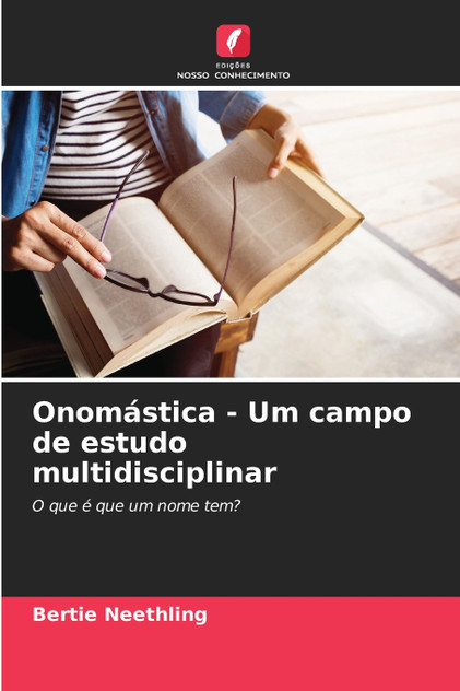 Onomástica - Um campo de estudo multidisciplinar Onomástica - Um campo de estudo multidisciplinar