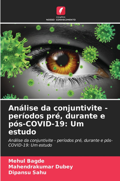 Análise da conjuntivite - períodos pré, durante e pós-COVID-19 Análise da conjuntivite - períodos pré, durante e pós-COVID-19