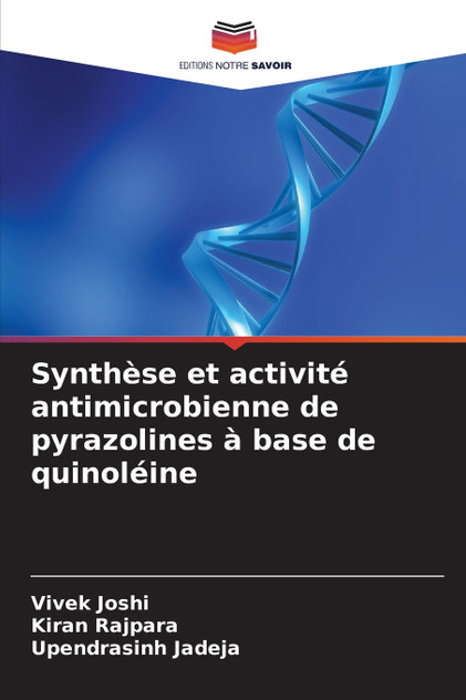 Synthèse et activité antimicrobienne de pyrazolines à base de quinoléine Synthèse et activité antimicrobienne de pyrazolines à base de quinoléine