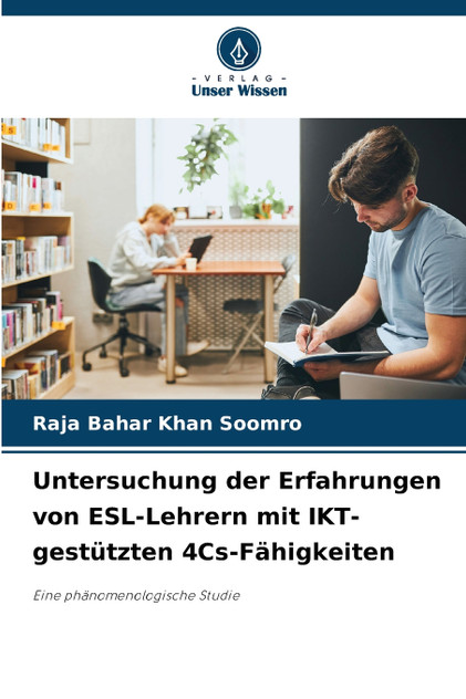 Untersuchung der Erfahrungen von ESL-Lehrern mit IKT-gestützten 4Cs-Fähigkeiten