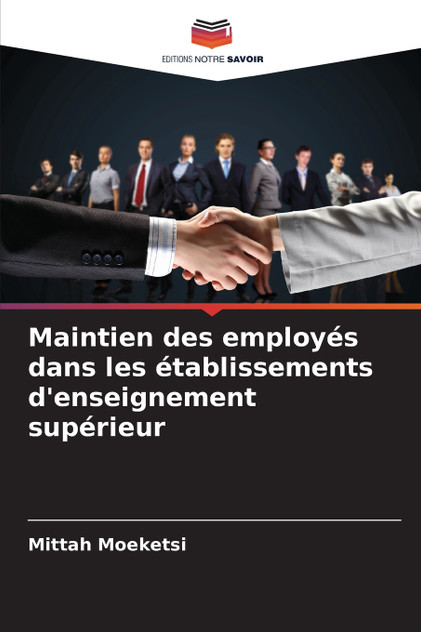 Maintien des employés dans les établissements d'enseignement supérieur Maintien des employés dans les établissements d'enseignement supérieur