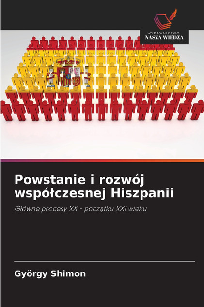 Powstanie i rozwój współczesnej Hiszpanii Powstanie i rozwój współczesnej Hiszpanii