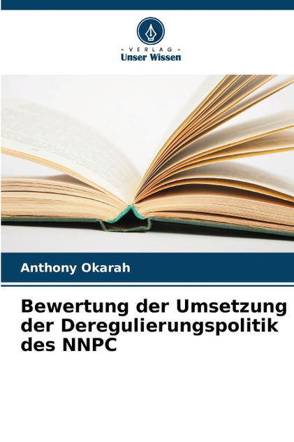Bewertung der Umsetzung der Deregulierungspolitik des NNPC