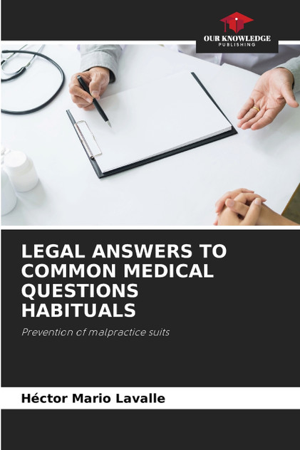 LEGAL ANSWERS TO COMMON MEDICAL QUESTIONS HABITUALS