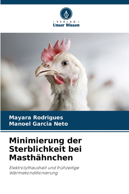 Minimierung der Sterblichkeit bei Masthähnchen Minimierung der Sterblichkeit bei Masthähnchen