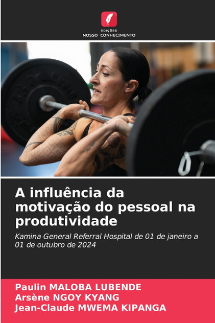 A influência da motivação do pessoal na produtividade A influência da motivação do pessoal na produtividade