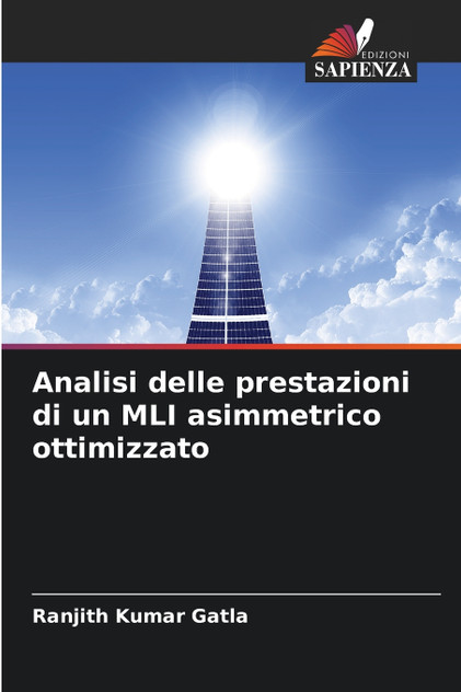 Analisi delle prestazioni di un MLI asimmetrico ottimizzato Analisi delle prestazioni di un MLI asimmetrico ottimizzato