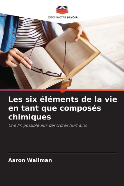 Les six éléments de la vie en tant que composés chimiques