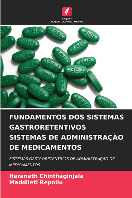 FUNDAMENTOS DOS SISTEMAS GASTRORETENTIVOS SISTEMAS DE ADMINISTRAÇÃO DE MEDICAMENTOS