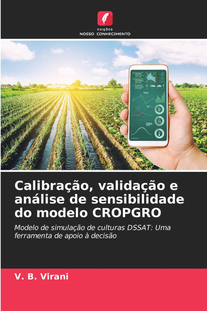 Calibração, validação e análise de sensibilidade do modelo CROPGRO