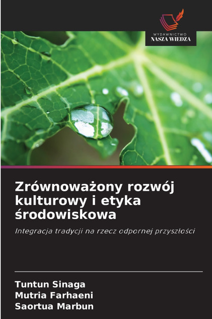 Zrównoważony rozwój kulturowy i etyka środowiskowa Zrównoważony rozwój kulturowy i etyka środowiskowa