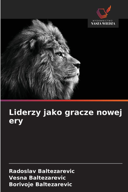 Liderzy jako gracze nowej ery