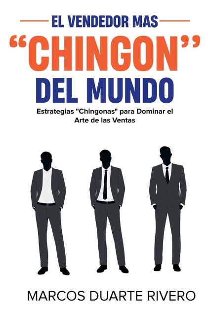 El Vendedor más "Chingón" del Mundo El Vendedor más "Chingón" del Mundo