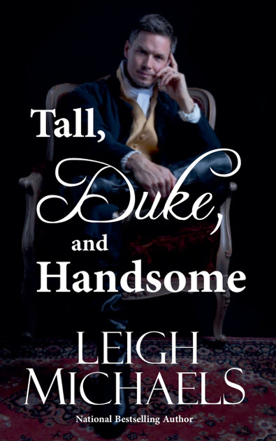 Tall, Duke, and Handsome Tall, Duke, and Handsome