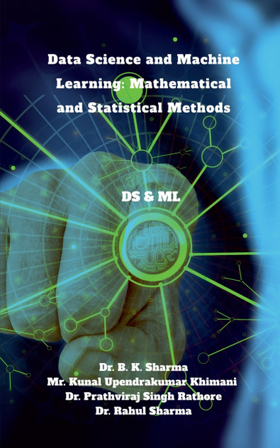 Data Science and Machine Learning Data Science and Machine Learning