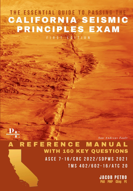 The Essential Guide to Passing the California Seismic Principles Exam The Essential Guide to Passing the California Seismic Principles Exam