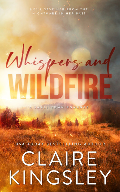 Whispers and Wildfire