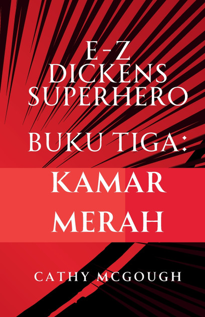 E-Z DICKENS SUPERHERO BUKU TIGA E-Z DICKENS SUPERHERO BUKU TIGA
