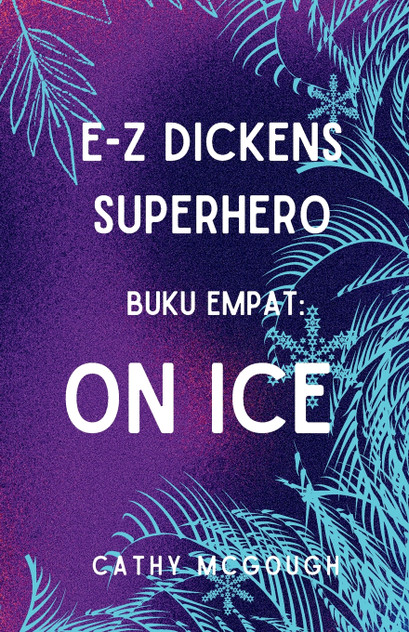 E-Z DICKENS SUPERHERO BUKU EMPAT E-Z DICKENS SUPERHERO BUKU EMPAT
