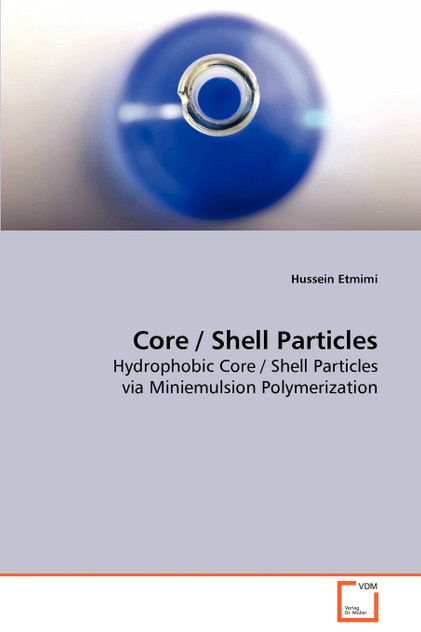 Core / Shell Particles