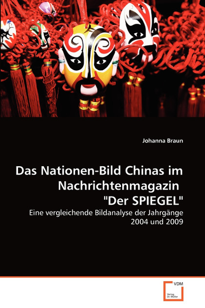 Das Nationen-Bild Chinas im Nachrichtenmagazin  "Der SPIEGEL"