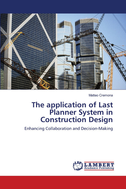 The application of Last Planner System in Construction Design