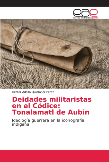 Deidades militaristas en el Códice Deidades militaristas en el Códice