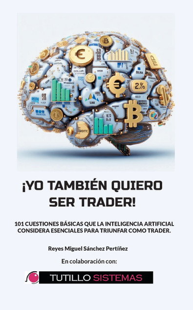 Yo También Quiero Ser Trader Yo También Quiero Ser Trader