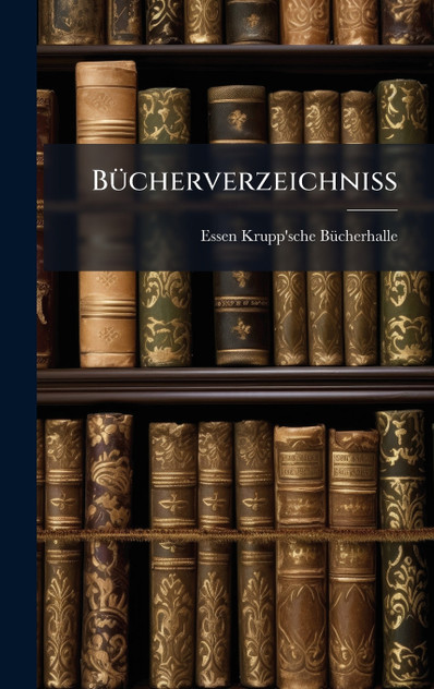 Bücherverzeichniss Bücherverzeichniss