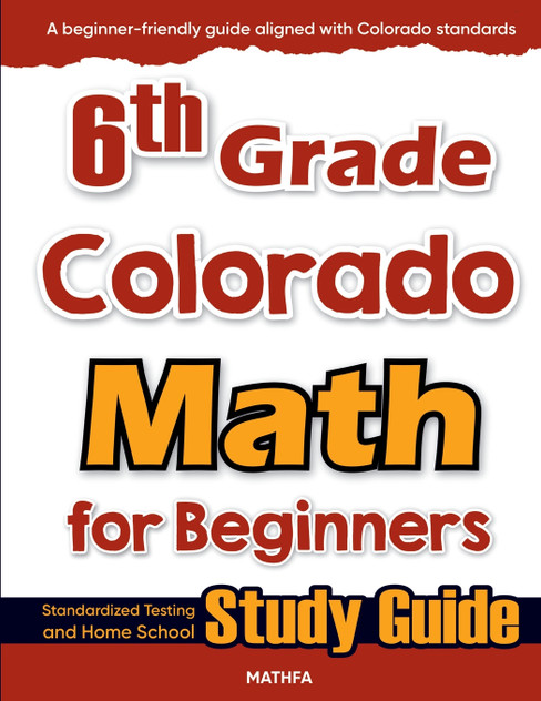 6th Grade Colorado Math for Beginners