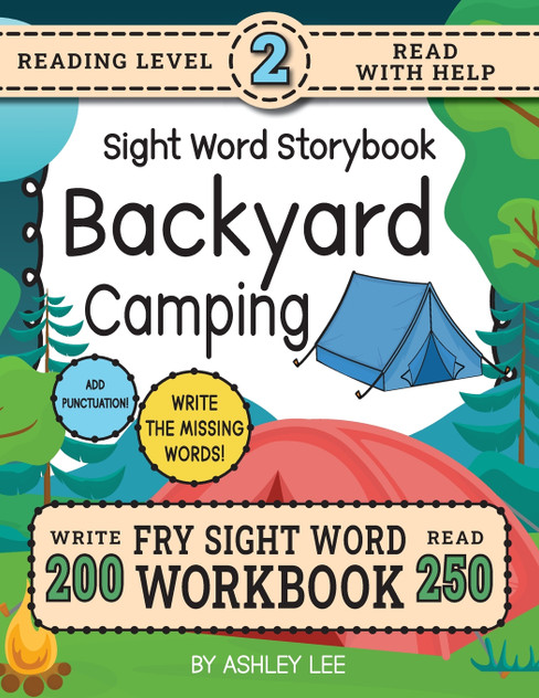 250 Sight Word Storybook, Backyard Camping (Level 2)