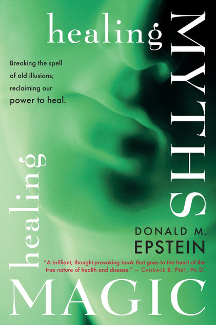 Healing Myths, Healing Magic Healing Myths, Healing Magic