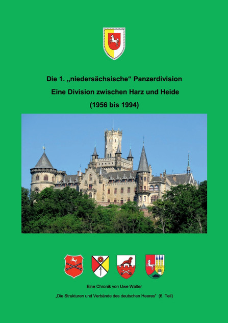 Die 1. "niedersächsische" Panzerdivision - Ein Division zwischen Harz und Heide
