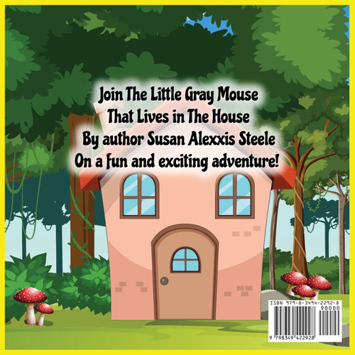 The Little Gray Mouse That Lives In The House The Little Gray Mouse That Lives In The House