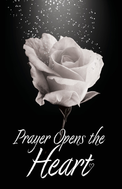 Prayer Opens the Heart Prayer Opens the Heart