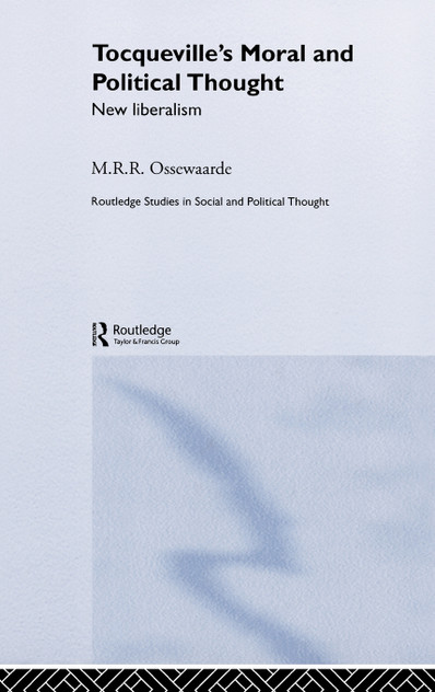 Tocqueville's Political and Moral Thought Tocqueville's Political and Moral Thought