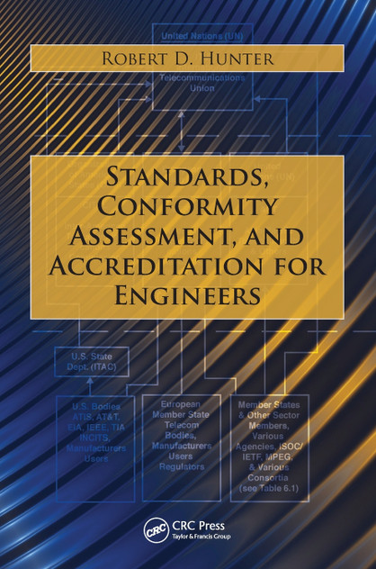 Standards, Conformity Assessment, and Accreditation for Engineers