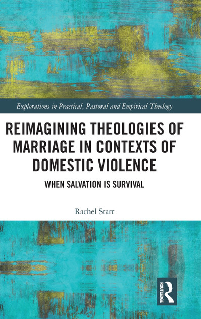 Reimagining Theologies of Marriage in Contexts of Domestic Violence