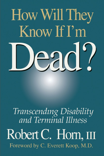 How Will They Know If I'm Dead?